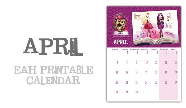 April Ever After High calendar page